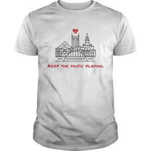 Keep The Music Playing Nashville Shirt